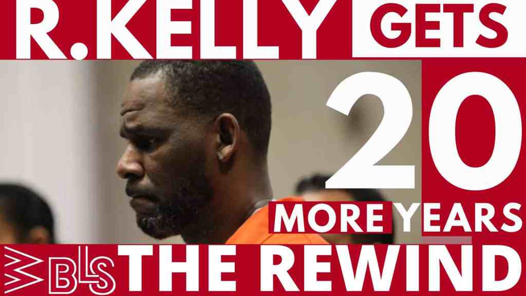 R. Kelly Sentenced 20 Years In Chicago Federal Trial, Common & Jennifer Hudson Dating?